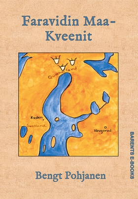Faravidin maa – Kveenit (e-bok) av Bengt Pohjan