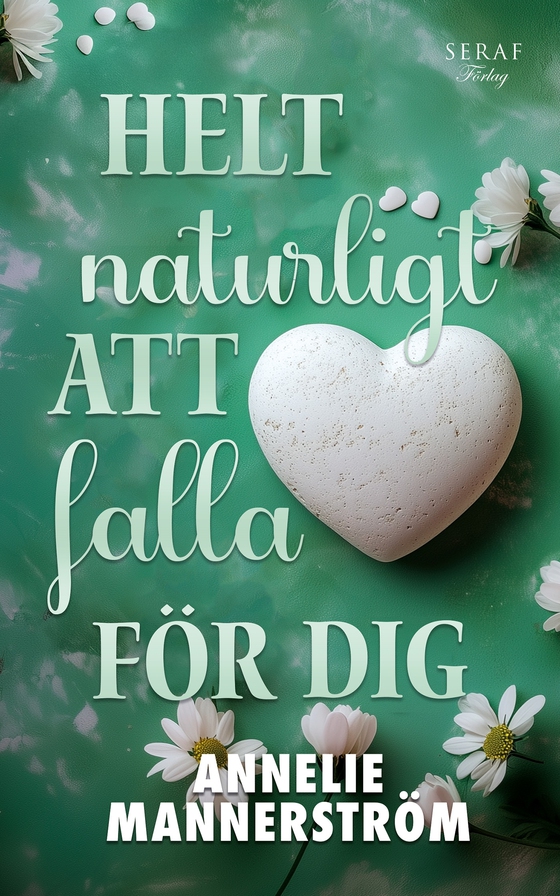 Helt naturligt att falla för dig