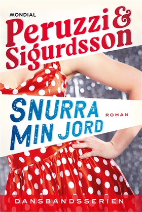Snurra min jord (e-bok) av Britt Peruzzi, Carin