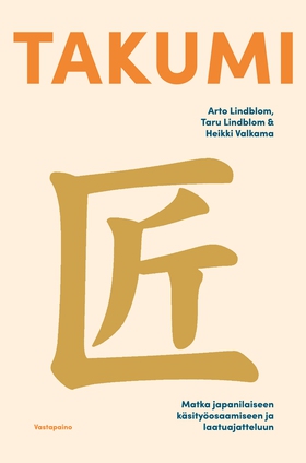 Takumi (e-bok) av Heikki Valkama, Arto Lindblom
