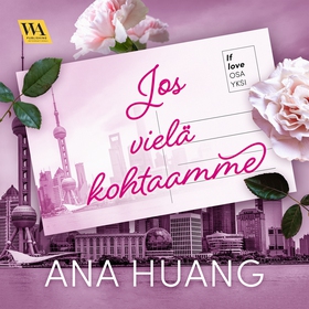 If Love 1: Jos vielä kohtaamme (ljudbok) av Ana