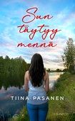 Sun täytyy mennä