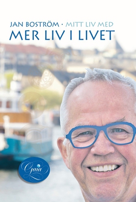 Jan Boström. Mitt liv med mer liv i livet (e-bo