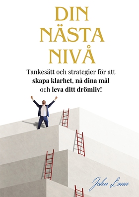Din Nästa Nivå: Tankesätt och strategier för at