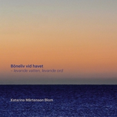Böneliv vid havet: levande vatten, levande ord