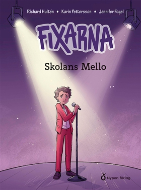 Fixarna - Skolans Mello (e-bok) av Karin Petter