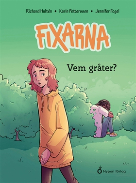 Fixarna - Vem gråter? (e-bok) av Karin Petterss