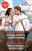 Den ultimata prövningen / Det största äventyret