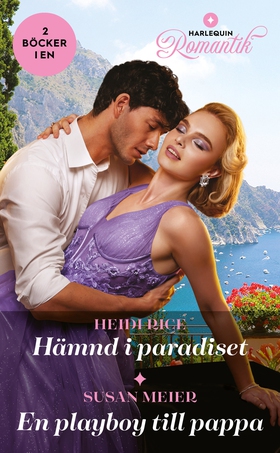 Hämnd i paradiset / En playboy till pappa (e-bo