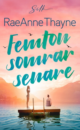 Femton somrar senare (e-bok) av RaeAnne Thayne