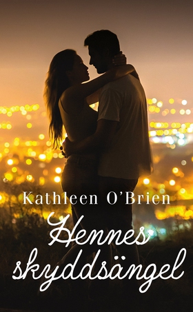 Hennes skyddsängel (e-bok) av Kathleen O'Brien