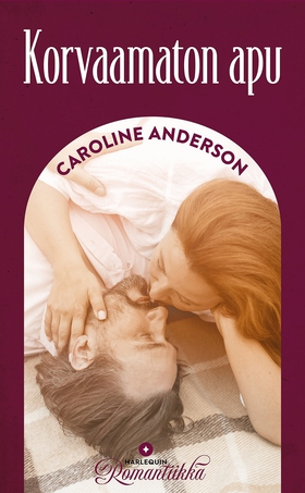 Korvaamaton apu (e-bok) av Caroline Anderson