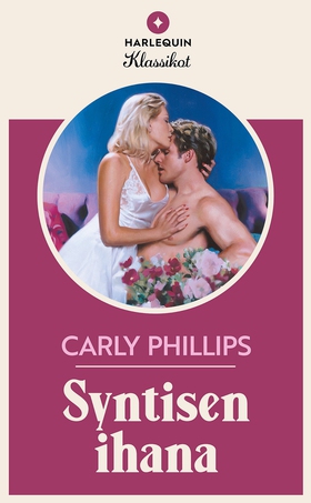 Syntisen ihana (e-bok) av Carly Phillips