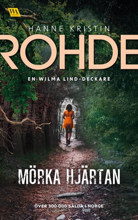 Mörka hjärtan (e-bok) av Hanne Kristin Rohde