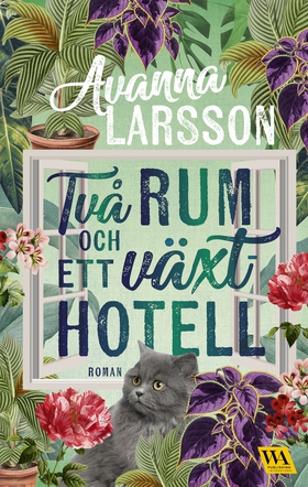 Två rum och ett växthotell (e-bok) av Avanna La
