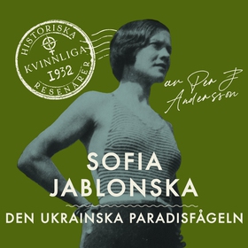 Sofia Jablonska – Den ukrainska paradisfågeln (