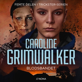 Blodsbandet (ljudbok) av Caroline Grimwalker