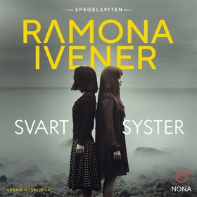 Svart syster (ljudbok) av Ramona Ivener