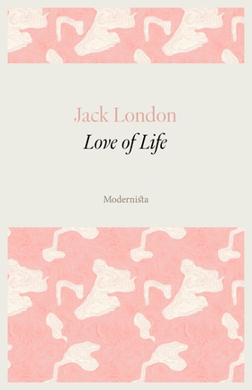 Love of Life (e-bok) av Jack London