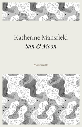 Sun and Moon (e-bok) av Katherine Mansfield