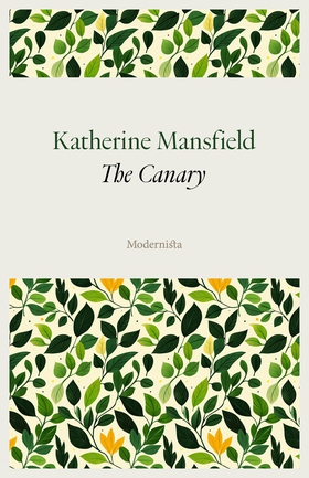 The Canary (e-bok) av Katherine Mansfield