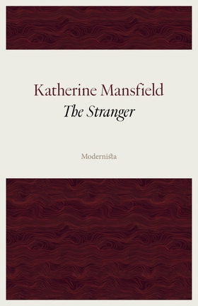 The Stranger (e-bok) av Katherine Mansfield