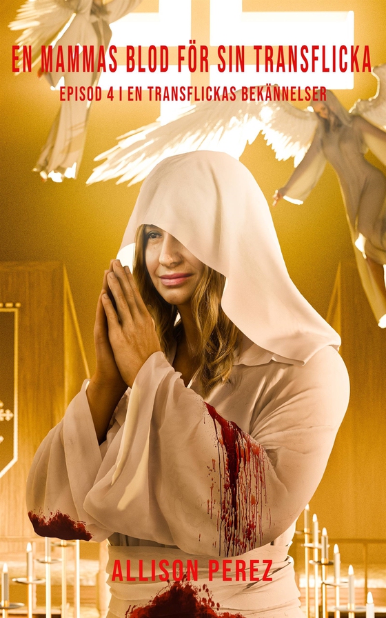 En mammas blod för sin transflicka