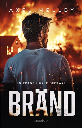 Bränd (e-bok) av Axel Hellby
