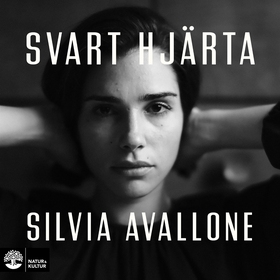 Svart hjärta (ljudbok) av Silvia Avallone