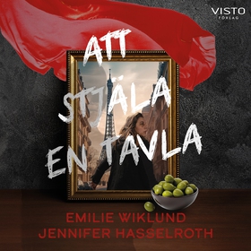 Att stjäla en tavla (ljudbok) av Jennifer Hasse