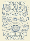 Drömmen om evig sommar