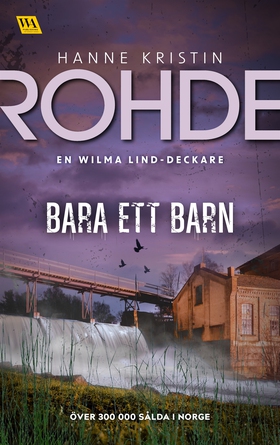 Bara ett barn (e-bok) av Hanne Kristin Rohde