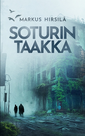 Soturin taakka (e-bok) av Markus Hirsilä