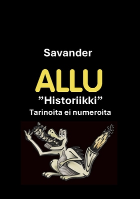 Allu 40 vuotta "Historiikki" Tarinoita ei numer