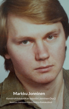 Konstruktiotekniikan insinööri Jonninen Osa 2:
