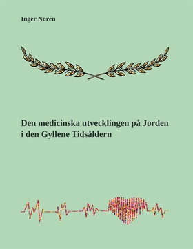 Den medicinska utvecklingen på Jorden i den Gyl