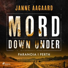 Mord Down Under – Paranoia i Perth (ljudbok) av