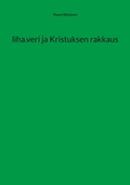liha.veri ja Kristuksen rakkaus
