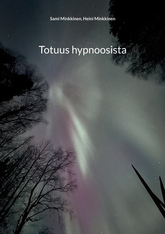 Totuus hypnoosista