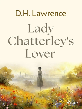 Lady Chatterley's Lover (e-bok) av D.H. Lawrenc