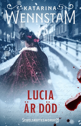 Lucia är död (e-bok) av Katarina Wennstam