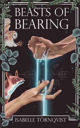Beasts of Bearing (e-bok) av Isabelle Törnqvist