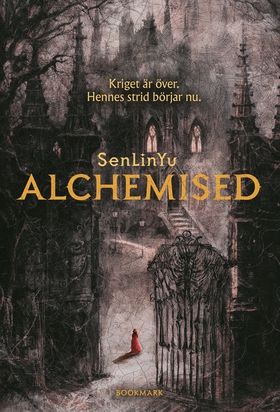 Alchemised (svensk utgåva) (e-bok) av SenLinYu