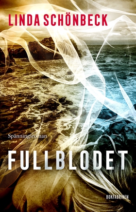 Fullblodet (e-bok) av Linda Schönbeck