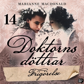 Frigörelse (ljudbok) av Marianne MacDonald