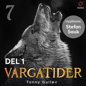 Vargatider del 1 (ljudbok) av Tonny Gulløv