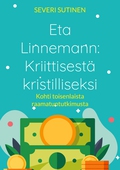Eta Linnemann: Kriittisestä kristilliseksi: Kohti toisenlaista raamatuntutkimusta