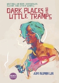 Dark Places and Little Tramps: Writings on noir, hardboiled, sleaze and other genres