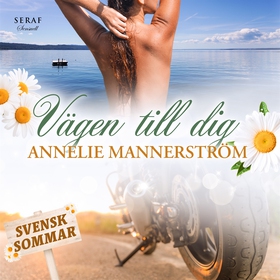 Vägen till dig (ljudbok) av Annelie Mannerström