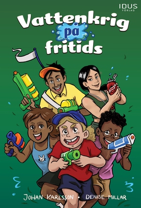 Vattenkrig på fritids (e-bok) av Johan Karlsson